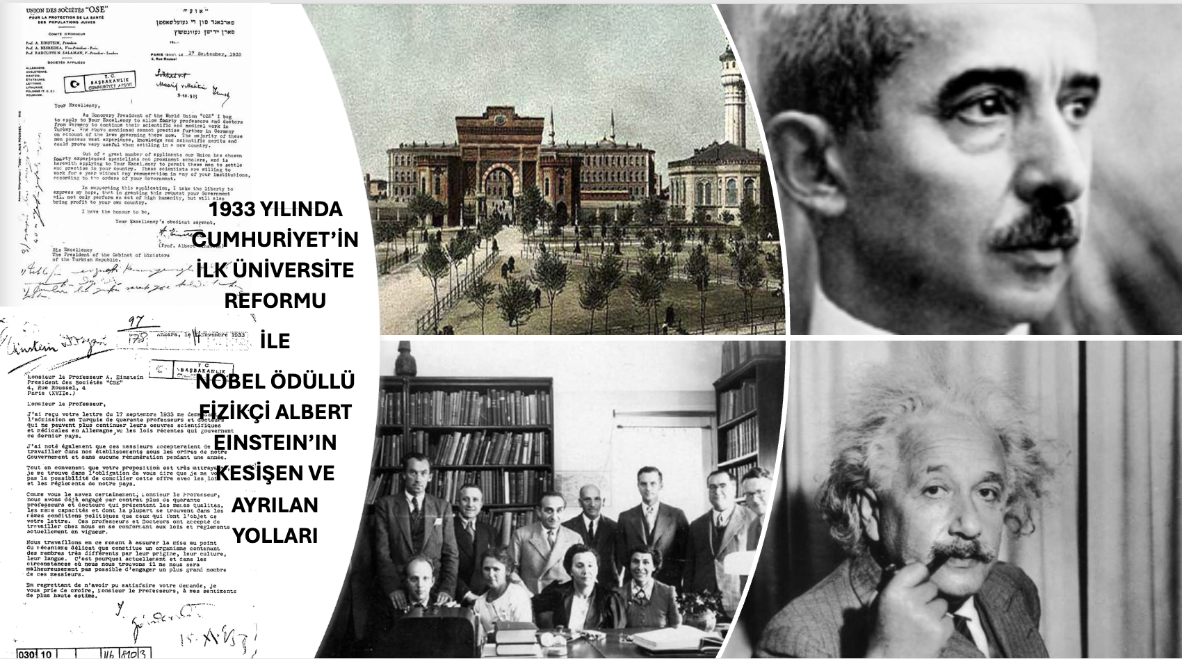 1933 Yılında Cumhuriyet’in İlk Üniversite Reformu ile Nobel Ödüllü Fizikçi Albert Einstein’ın Kesişen ve Ayrılan Yolları - Ayşe Hür