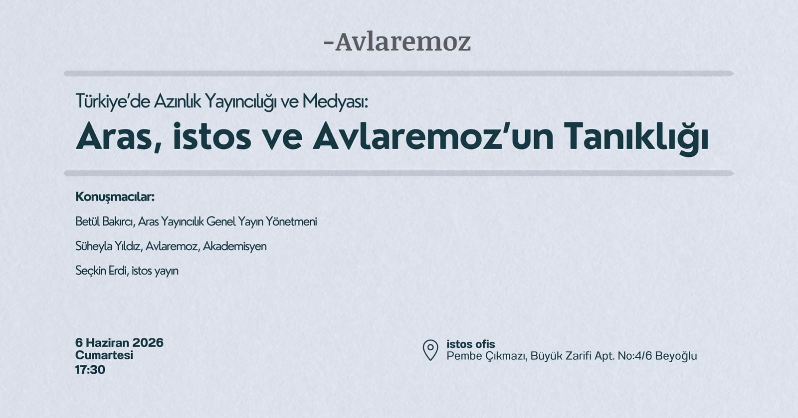 Toplantı: Türkiye’de Azınlık Yayıncılığı ve Medyası: Aras, istos ve Avlaremoz’un Tanıklığı
