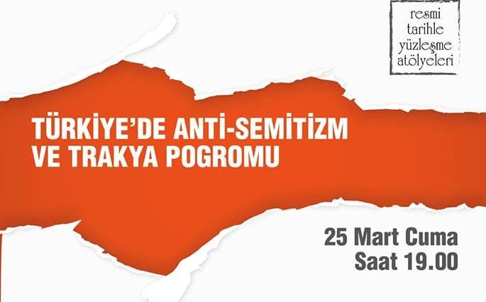 Toplantı: Türkiye’de Antisemitizm ve Trakya Pogromu