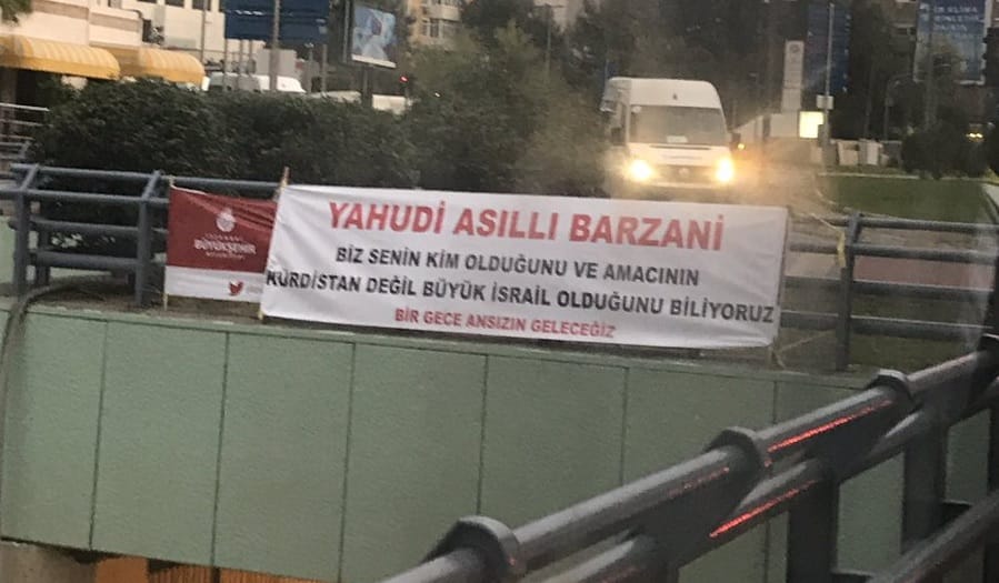 İstanbul’da Barzani Üzerinden Antisemit Pankart – Serdar Korucu