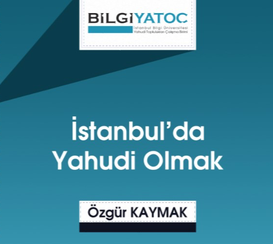 Özgür Kaymak’ın sunumu ile “İstanbul’da Yahudi Olmak” konferansı