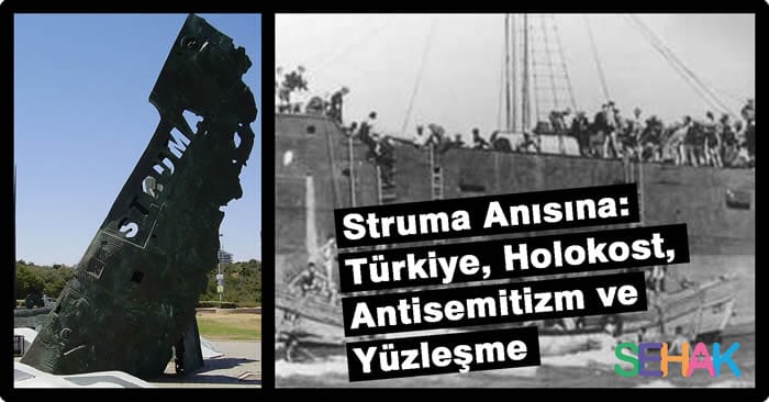 Struma Anısına: Türkiye, Holokost, Antisemitizm ve Yüzleşme