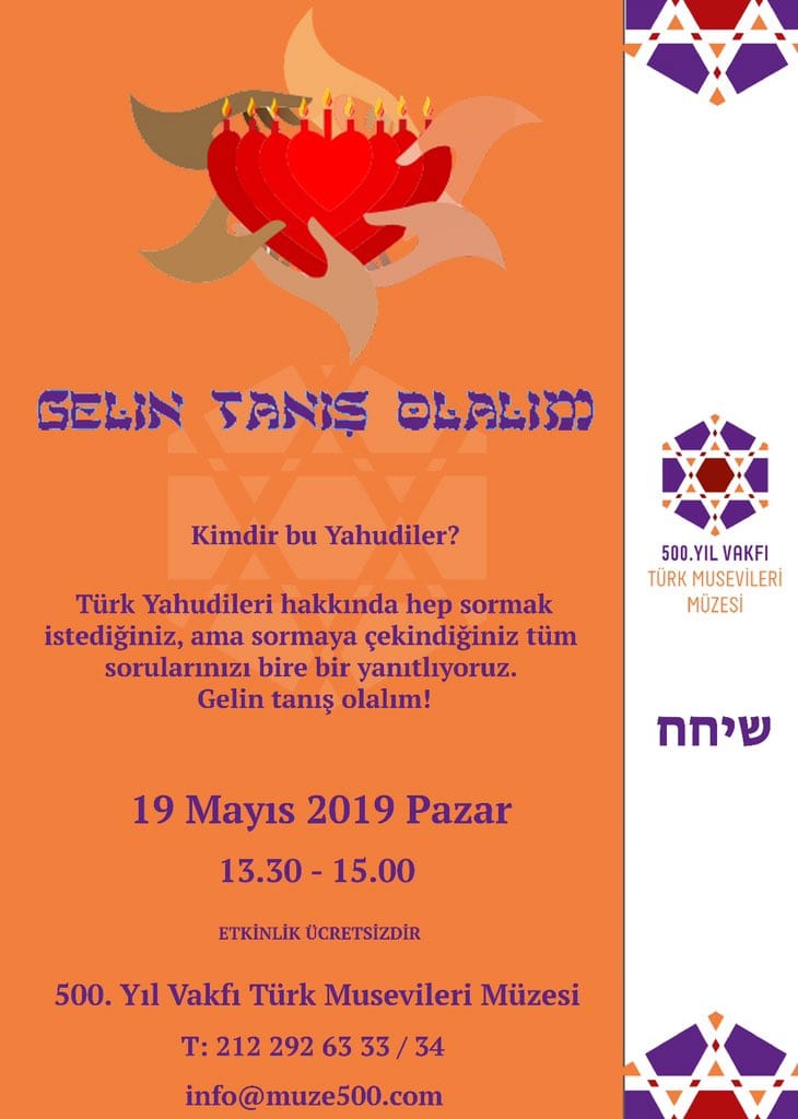 “Gelin Tanış Olalım” 19 Mayıs’ta Türk Musevileri Müzesi’nde