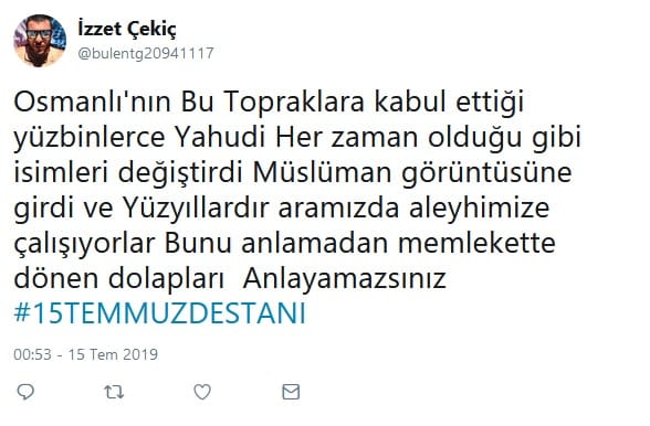 15 Temmuz’un 3. Yıl Dönümü Üzerinden Antisemit Mesajlar – Serdar Korucu