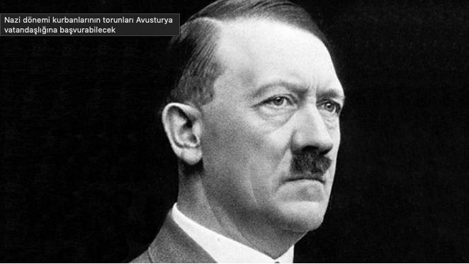 Nazi dönemi kurbanlarının torunları Avusturya vatandaşlığına başvurabilecek