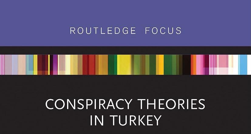 Kitap Yorumu: Türkiye’de Komplo Teorileri