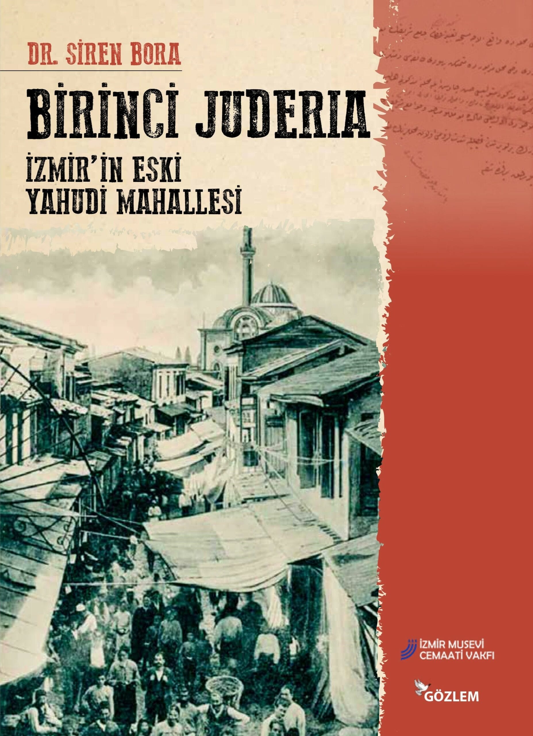 İzmir Yahudi Mahallesi: Yüzyıllar Süren Hikaye