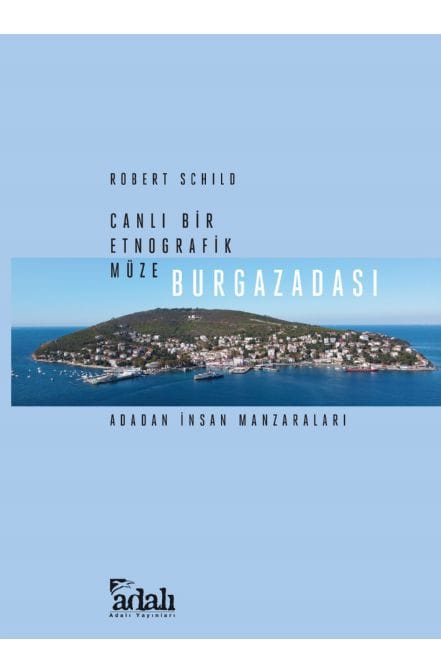 Burgazadası – Adadan İnsan Manzaraları: Yeni Kitap