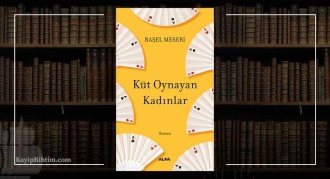 Pek Lüks Bir Cehennem: Küt Oynayan Kadınlar – Büşra Uyar