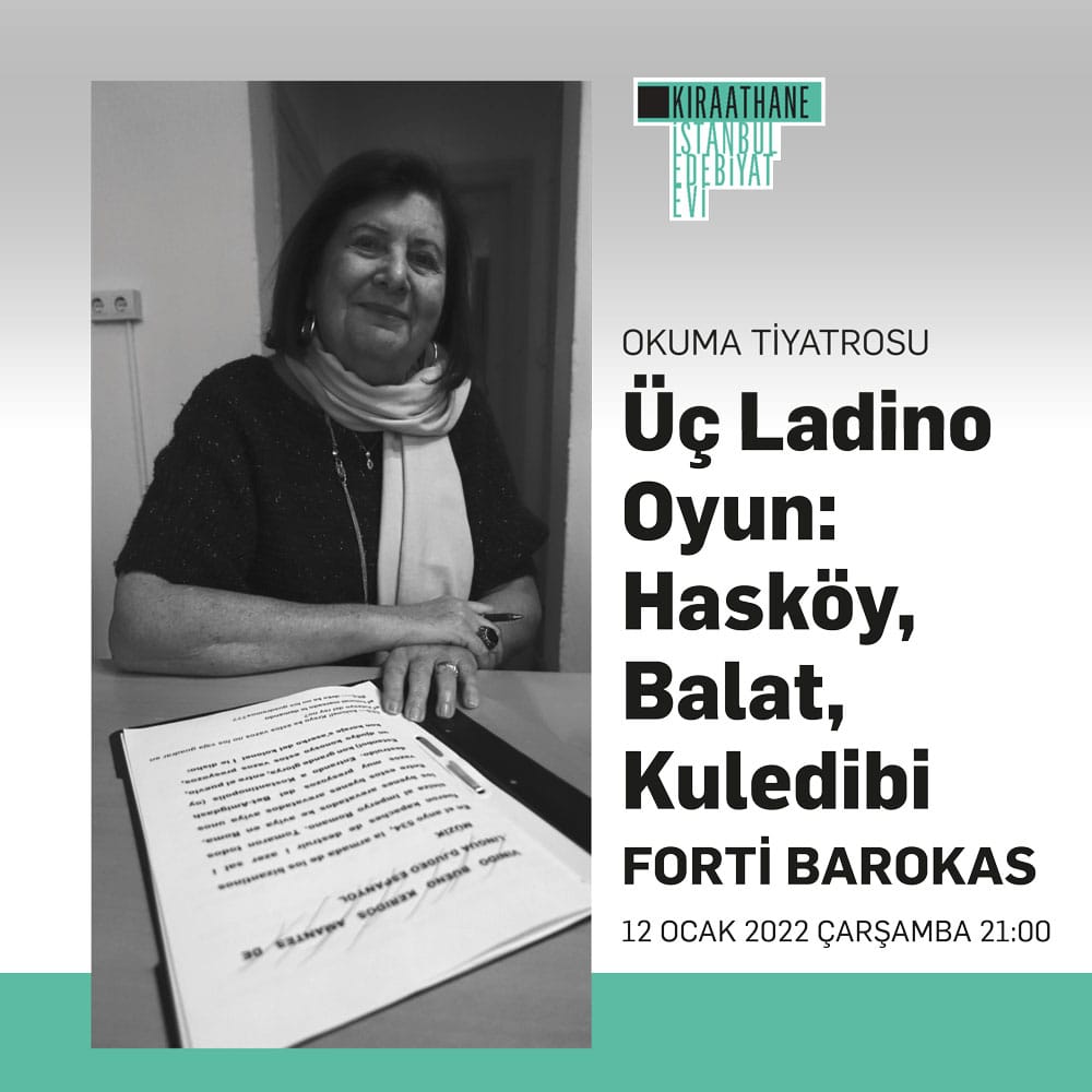 Kıraathane’nin Forti Barokas ile Ladino Tiyatro Etkinliği