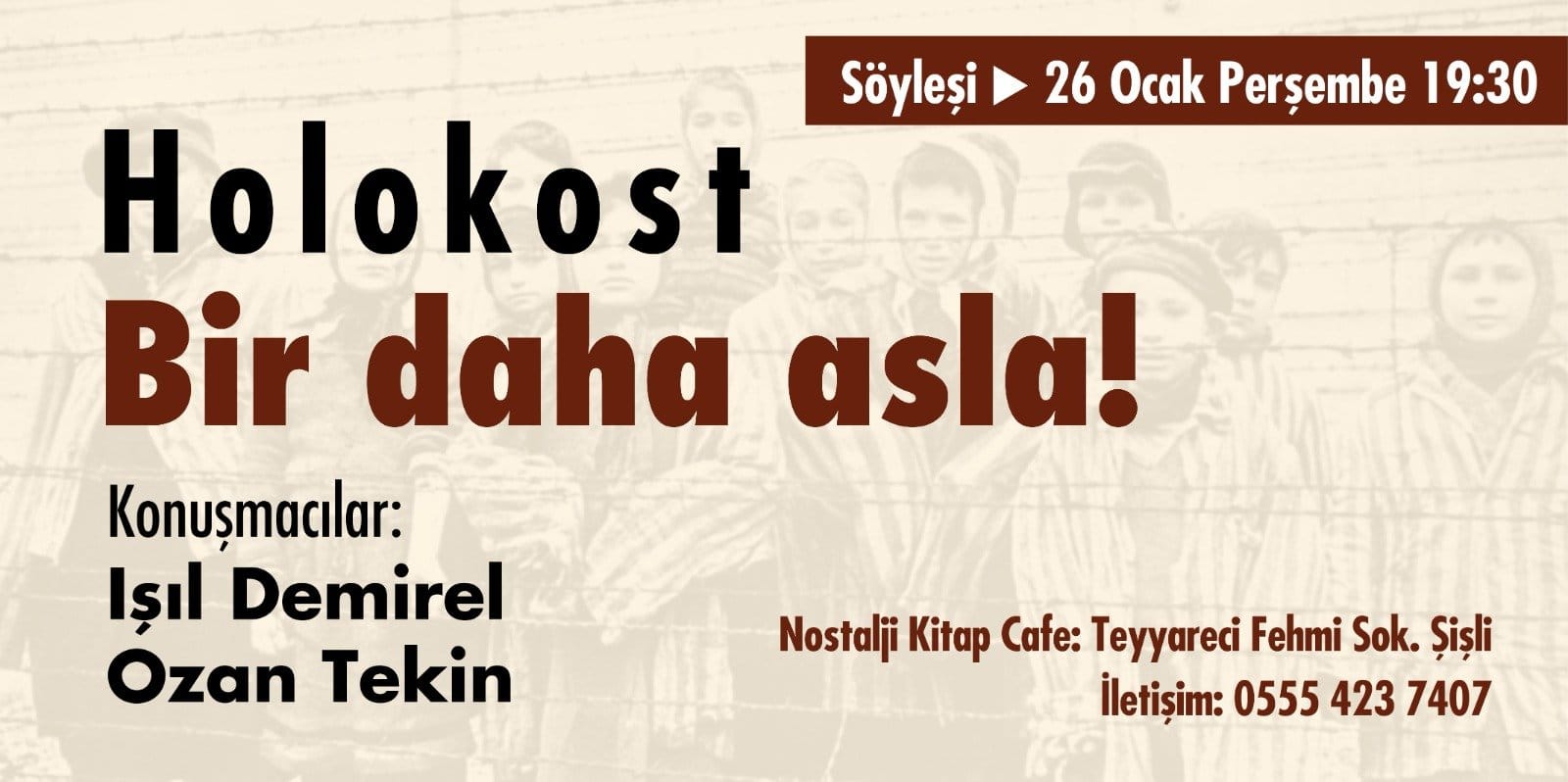 İstanbul’da söyleşi – Holokost: Bir daha asla!