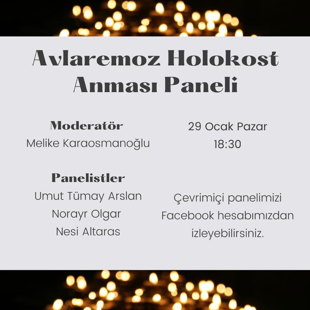 Holokost’u 29 Ocak’ta çevrimiçi panel ile anıyoruz