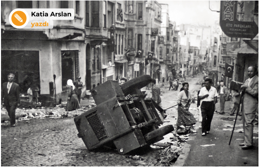 Babaannemin 6-7 Eylül’ü anlattığı gün