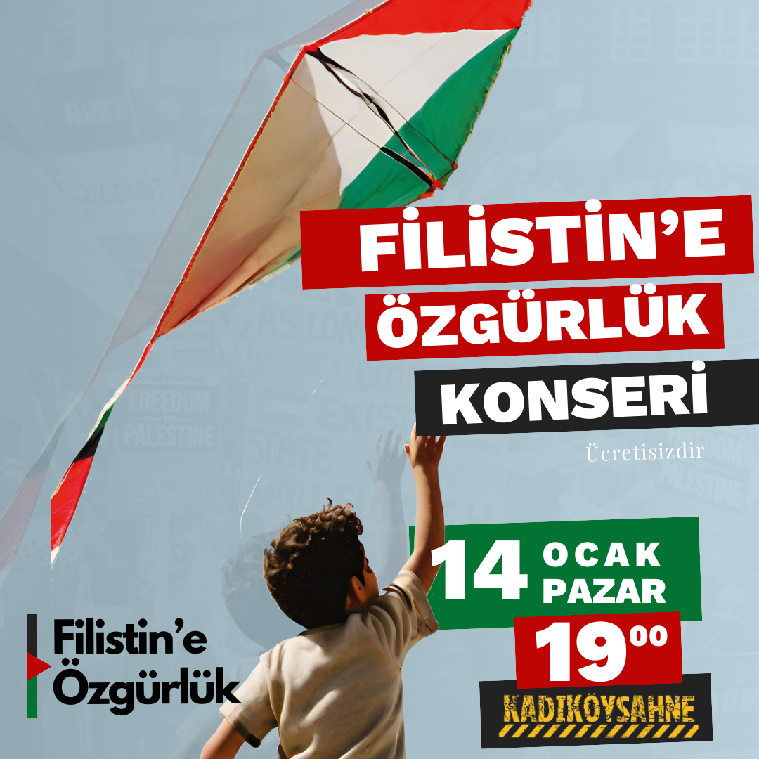 Yahudilerin de katkı sunduğu ‘Filistin’e Özgürlük’ konseri 14 Ocak’ta Kadıköy Sahne’de