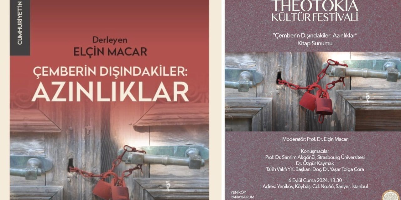 Etkinlik: “Çemberin Dışındakiler: Azınlıklar” kitabının tanıtımı 6 Eylül’de Theotokia Kültür Festivalinde